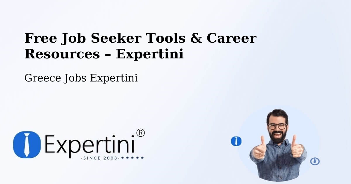 Free Job Seeker Tools & Career Resources – Geráki - Geráki, Greece Jobs Expertini