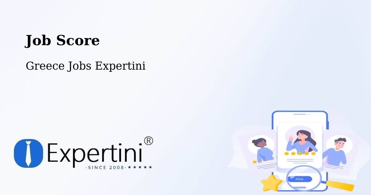 Job Score & Job Description Score Tool – Geráki - Greece Jobs Expertini